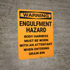 Warning: Engulfment Hazard Body Harness Must Be Worn - Wall Sign Warning: Engulfment Hazard Body Harness Must Be Worn - Wall Sign