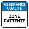 Assurance Qualité Zone D'Attente Carré De-Chaussée Signe