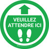 Veuillez Attendre Ici Vert De-Chaussée Signe
