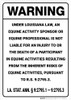 Warning: Louisiana Equine Liability LA - Wall Sign Warning: Louisiana Equine Liability LA - Wall Sign