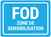 FOD espace de Sensibilisation - De-Chaussée Signe