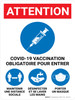 Attention: Covid-19 Vaccination Requise Pour Entrer dans avec des Graphismes (Attention: Covid-19 Vaccination Required To Enter with Graphics) French Portrait - Wall Sign