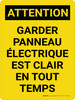 Attention: Garder le Panneau Électrique Clair à tous les Temps (Caution: Keep Electrical Panel Clear at all Times) French Portrait - Wall Sign