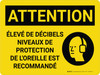 Attention: Haut Niveau De Décibels Protection De L'Oreille Recommandé (Caution: High Decibel Levels Ear Protection Recommended) French Landscape - Wall Sign