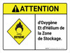Attention: l'Oxygène de l'Hélium Zone de Stockage (Caution: Oxygen Helium Storage Area ANSI) French Landscape - Wall Sign