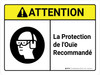 Attention: la Protection de l'Ouïe Recommandé (Caution: Hearing Protection Recommended ANSI) French Landscape - Wall Sign