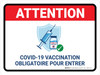 Attention: La Vaccination Requise Pour Entrer Dans Le (Caution: Covid-19 Vaccination Required Before Entry) French Landscape - Wall Sign