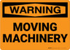 Warning: Moving Machinery - Wall Sign Warning: Moving Machinery - Wall Sign
