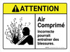 Attention: Air Comprimé (Caution: Compressed Air ANSI) French Landscape - Wall Sign