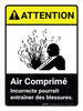 Attention: Air Comprimé (Caution: Compressed Air ANSI) French Portrait - Wall Sign