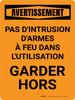 Avertissement: Accès Interdit Les Armes À Feu Dans L'Utilisation Garder Hors (Warning: Access Prohibited Firearms In Use Keep Out) French Portrait - Wall Sign