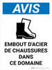 Notice: embout d'Acier de Chaussures dans Ce Domaine (Notice: Steel Toe Shoes Required in This Area) French Portrait - Wall Sign Notice: embout d'Acier de Chaussures dans Ce Domaine (Notice: Steel Toe Shoes Required in This Area) French Portrait - Wall Sign