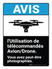 Notice: l'Utilisation de Drone-Vous avez Peut-être Photographié (Notice: Use of Drone - You May be Photographed) French Portrait - Wall Sign Notice: l'Utilisation de Drone-Vous avez Peut-être Photographié (Notice: Use of Drone - You May be Photographed) French Portrait - Wall Sign