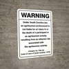 Warning: South Carolina Agritourism Liability SC - Wall Sign Warning: South Carolina Agritourism Liability SC - Wall Sign