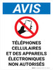 Notice: les Téléphones Cellulaires et de l'Électronique Non Autorisée (Notice: Cell Phones and Electronics Not Permitted) French Portrait - Wall Sign Notice: les Téléphones Cellulaires et de l'Électronique Non Autorisée (Notice: Cell Phones and Electronics Not Permitted) French Portrait - Wall Sign