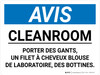 Notice: Salle Blanche De Porter Des Gants Filet À Cheveux (Notice: Cleanroom Wear Gloves Hair Net) French Landscape - Wall Sign