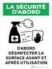 La sécurité d'Abord - Désinfecter la Surface Avant et Après chaque Utilisation (Safety First: Disinfect Surface Before and After Use) Portrait French - Wall Sign La sécurité d'Abord - Désinfecter la Surface Avant et Après chaque Utilisation (Safety First: Disinfect Surface Before and After Use) Portrait French - Wall Sign
