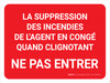 La Suppression Des Incendies Agent En Congé Quand Clignotant (Fire Suppression Agent Discharged When Flashing) Landscape French - Wall Sign