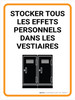 Stocker Tous les Effets Personnels Dans les Vestiaires (Store All Personal Belongings In Locker) Portrait French - Wall Sign