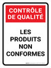 Contrôle De La Qualité - Les Produits Non-Conformes (Quality Control: Non-Conforming Products) Portrait French - Wall Sign Contrôle De La Qualité - Les Produits Non-Conformes (Quality Control: Non-Conforming Products) Portrait French - Wall Sign
