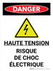 Danger: Haute Tension Risque De Choc Électrique (Danger: High Voltage Electrical Shock Hazard) Portrait French - Wall Sign Danger: Haute Tension Risque De Choc Électrique (Danger: High Voltage Electrical Shock Hazard) Portrait French - Wall Sign