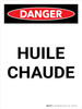 Danger: L'Huile Chaude Danger: Hot Oil) Portrait French - Wall Sign