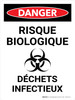 Danger: Risque Biologique Des Déchets Infectieux (Danger: Biohazard Infectious Waste) Portrait French - Wall Sign Danger: Risque Biologique Des Déchets Infectieux (Danger: Biohazard Infectious Waste) Portrait French - Wall Sign