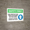 Safety First: Ear Protection Must Be Worn Moderate Hearing Damage - Wall Sign