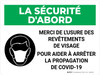 La sécurité d'Abord - s'il vous Plaît Porter les Revêtements de Visage COVID-19 (Safety First: Please Wear Face Coverings COVID-19) Landscape French - Wall Sign La sécurité d'Abord - s'il vous Plaît Porter les Revêtements de Visage COVID-19 (Safety First: Please Wear Face Coverings COVID-19) Landscape French - Wall Sign