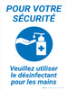 Pour Votre Sécurité - Veuillez Utiliser Le Désinfectant Pour Les Mains (For Your Safety: Please Use Hand Sanitizer) Portrait French - Wall Sign Pour Votre Sécurité - Veuillez Utiliser Le Désinfectant Pour Les Mains (For Your Safety: Please Use Hand Sanitizer) Portrait French - Wall Sign