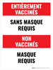 Complètement Vaccinés - Pas De Masque Nécessaire - Non Vaccinés- Masque Requis (Fully Vaccinated: No Mask Required - Unvaccinated: Mask Required) Portrait French - Wall Sign