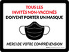 Tous les invités non vaccinés doivent porter un masque - Merci de votre compréhension (All unvaccinated guests must wear a mask - Thank you for your understanding) Landscape French - Wall Sign