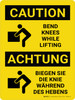 Achtung - Biegen Sie die Knie Während Des Hebens (Caution - Bend Knees While Lifting) Bilingual German - Wall Sign Achtung - Biegen Sie die Knie Während Des Hebens (Caution - Bend Knees While Lifting) Bilingual German - Wall Sign