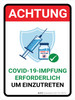 Achtung - Covid-19-Impfung erforderlich um einzutreten (Attention - Covid-19 Vaccination Required To Enter) German - Wall Sign