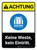 Achtung - Keine Weste Kein Eintritt (Caution - No Entry Without Vest) ANSI Portrait German - Wall Sign Achtung - Keine Weste Kein Eintritt (Caution - No Entry Without Vest) ANSI Portrait German - Wall Sign