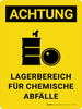 Achtung - LAGERBEREICH FÜR CHEMISCHE ABFÄLLE (Caution - Waste Storage Area) Portrait German - Wall Sign
