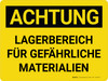 Achtung - Lagerbereich für gefährliche Materialien (Caution - Hazardous Material Storage Area) German - Wall Sign