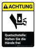 Achtung - Quetschstelle Halten Sie die Hände frei (Caution - Pinch Point Keep Hands Clear) ANSI Portrait German - Wall Sign