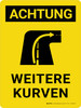 Achtung - Weite Kurven (Caution - Wide Turns) Portrait German - Wall Sign