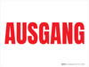 Ausgang (Exit) German - Wall Sign Ausgang (Exit) German - Wall Sign