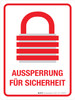 Aussperrung für Sicherheit (Lock Out For Safety) German - Wall Sign Aussperrung für Sicherheit (Lock Out For Safety) German - Wall Sign