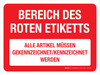 Bereich des roten Etiketts Alle Artikel müssen Gekennzeichnet/Kennzeichnet werden (Red Tag Area - All Items Must be Tagged/Labeled) German - Wall Sign Bereich des roten Etiketts Alle Artikel müssen Gekennzeichnet/Kennzeichnet werden (Red Tag Area - All Items Must be Tagged/Labeled) German - Wall Sign