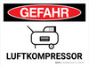 Gefahr - Luftkompressor (Danger - Air Compressor) Landscape German - Wall Sign
