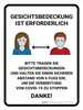 GESICHTSBEDECKUNG IST ERFORDERLICH (Face Covering Is Required) German - Wall Sign