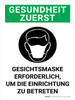 Gesundheit Zuerst - Gesichtsmaske erforderlich um die Einrichtung zu betreten (Health First - Face Mask Required to Enter Facility) Portrait German - Wall Sign
