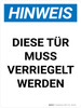 Hinweis - DIESE TÜR MUSS VERRIEGELT WERDEN (Notice - This Door Must Be Kept Locked) Portrait German - Wall Sign