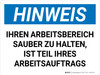 Hinweis - Ihren Arbeitsbereich Sauber zu Halten ist Teil Ihres Arbeitsauftrags (Notice - Keeping Your Work Area Clean is Part of Your Job Assignment) Landscape German - Wall Sign