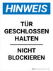 Hinweis - Tür Geschlossen Halten Nicht Blockieren (Notice - Keep Door Closed Do Not Block) Portrait German - Wall Sign Hinweis - Tür Geschlossen Halten Nicht Blockieren (Notice - Keep Door Closed Do Not Block) Portrait German - Wall Sign