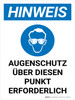 Hinweis - Über diesen Punkt Augenschutz erforderlich (Notice - Eye Protection Required Beyond This Point) Portrait German - Wall Sign