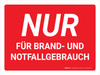 Nur für Brand- Und Nortallgebrauch (For Fire & Emergency Use Only) German - Wall Sign